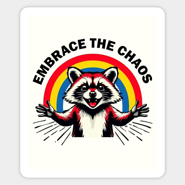 Embrace The Chaos Sticker by CreativeSage